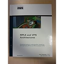 Mpls and Vpn Architectures: 0619472050026: Computer Science Books
